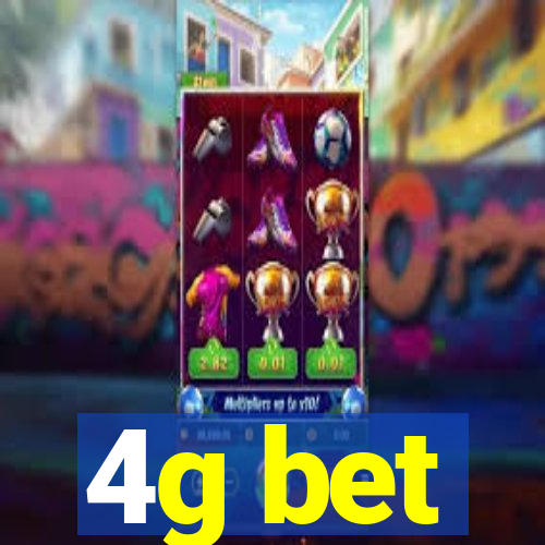 4g bet